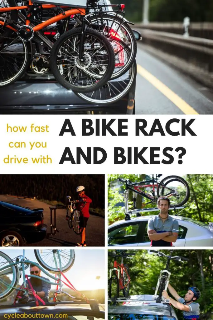 Photos of different bike racks on cars with middle text that reads how fast can you drive with a bike rack and bikes.