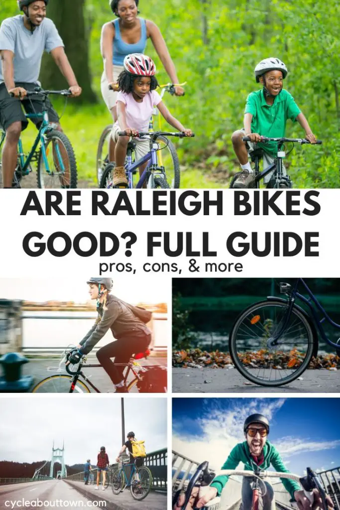 Photos of bikes with different ages of people riding, with center text that reads are Raleigh bikes good? Full guide with pros, cons, and more.