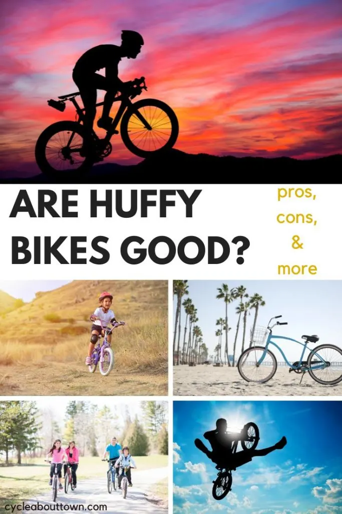 Several photos of different bike types and middle text that reads are Huffy bikes good? pros cons and more.