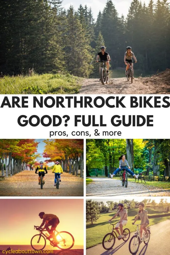 Several photos of different types of bikes with a middle text that reads are Northrock bikes good? Full guide pros, cons, and more.